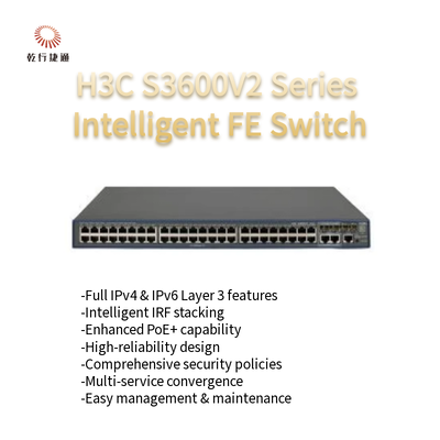 H3C S3600V2 সিরিজ ইন্টেলিজেন্ট IRF ফাস্ট ইথারনেট সুইচ S3600V2-52TP-SI