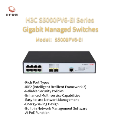 H3C S5000PV6-EI সিরিজ S5008PV6-EI গিগাবিট পরিচালিত সুইচগুলি