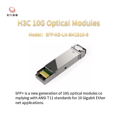 H3CSFP-XG-LX-SM1310-S 10G SFP+ মাল্টি মোড অপটিক্যাল মডিউল
