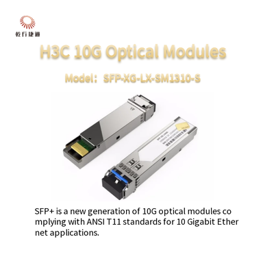 H3CSFP-XG-LX-SM1310-S 10G SFP+ মাল্টি মোড অপটিক্যাল মডিউল